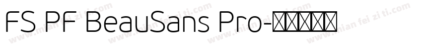 FS PF BeauSans Pro字体转换